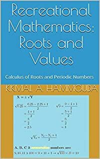 Recreational Mathematics: Roots and Values