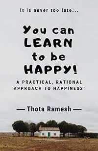 You can LEARN to be HAPPY!