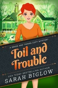 Toil and Trouble