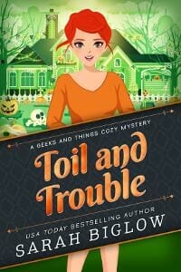 Toil and Trouble