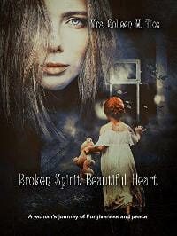 Broken Spirit Beautiful Heart