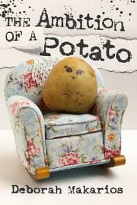 The Ambition of a Potato