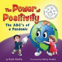 The Power of Positivity The ABC's of a Pandemic