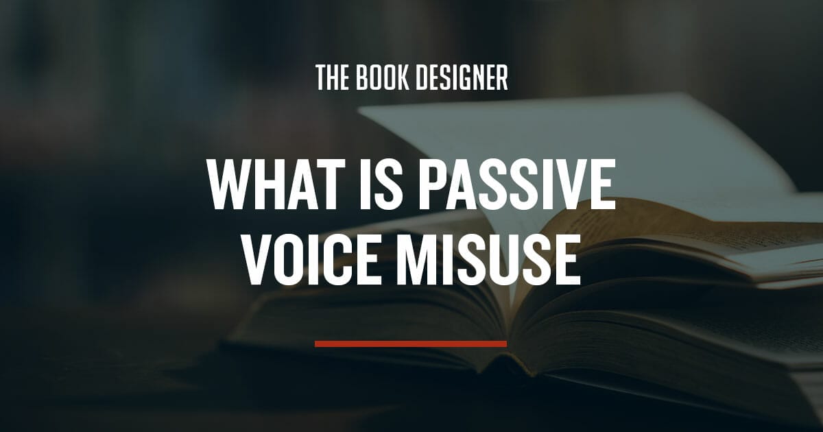 What is Passive Voice Misuse? (Examples and How to Fix It)