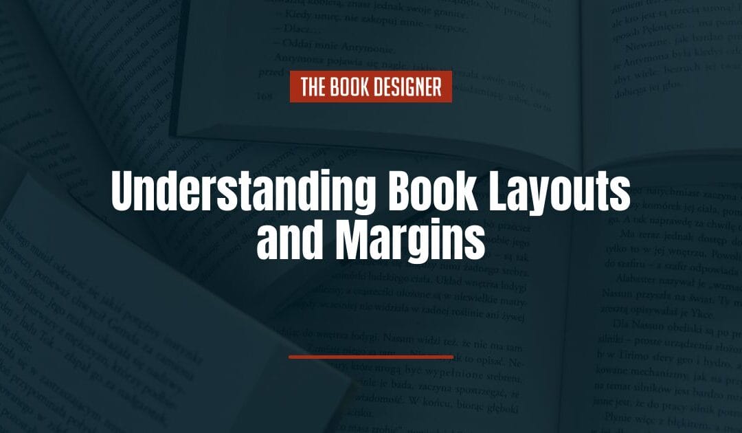 Understanding Book Layouts and Page Margins