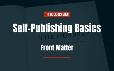 Front Matter: Organizing the Beginning of Your Book to Meet Reader Expectations