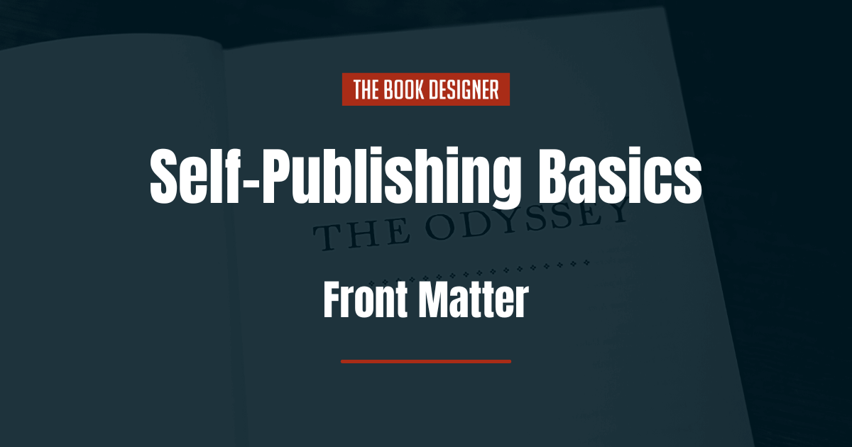 Self-Publishing Basics. Front Matter