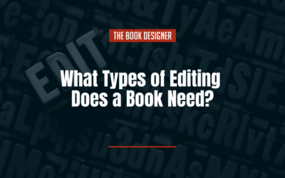 What Types of Editing Does a Book Need? (6 Types To Know)