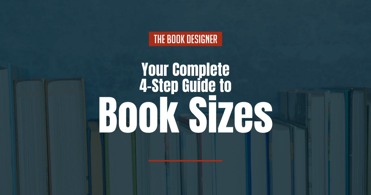 Your Complete 4 Step Guide To Book Sizes