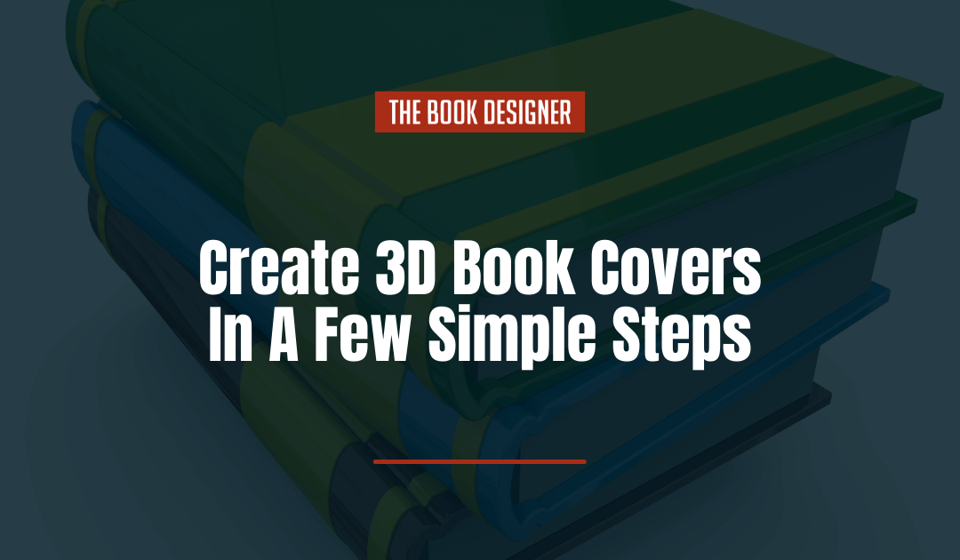Create 3D Book Covers In A Few Simple Steps