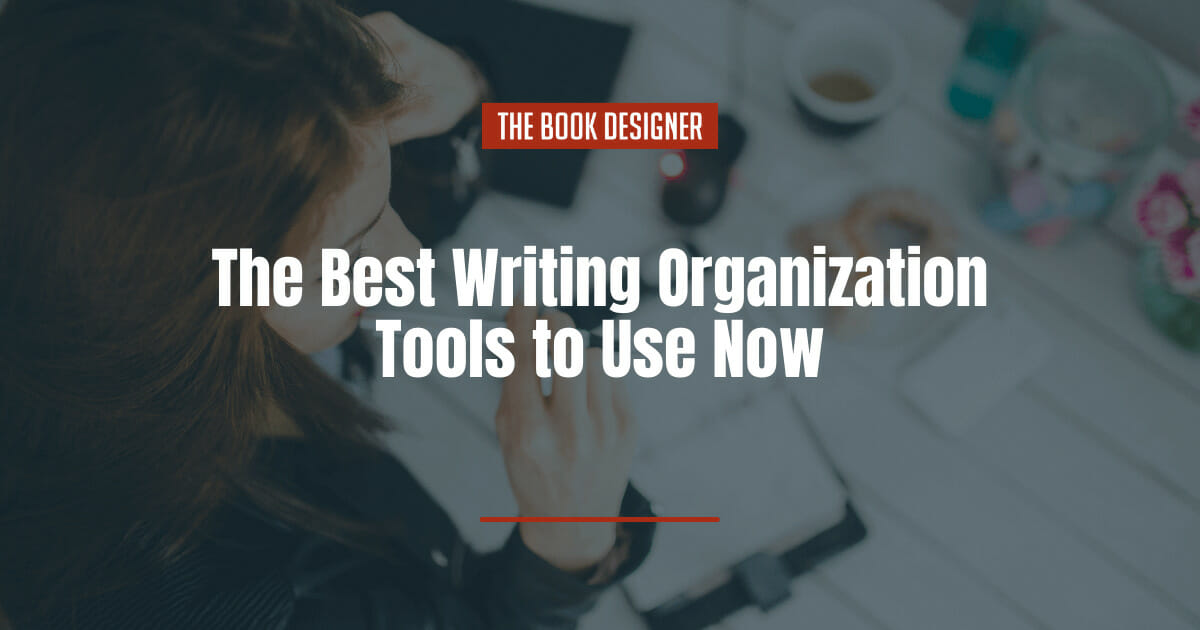 best writing organization tools
