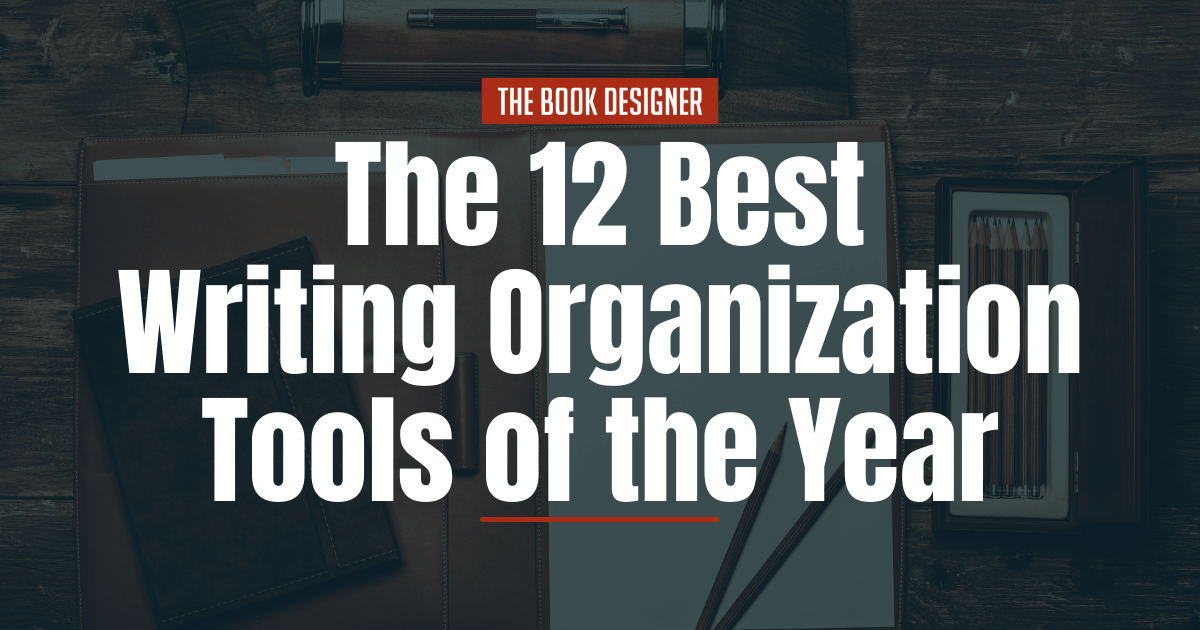 The 12 Best Writing Organization Tools of the Year