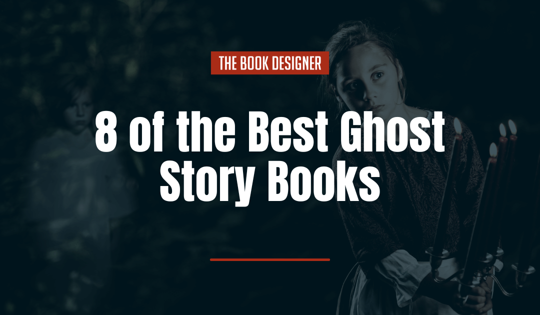 8 of the Best Ghost Story Books