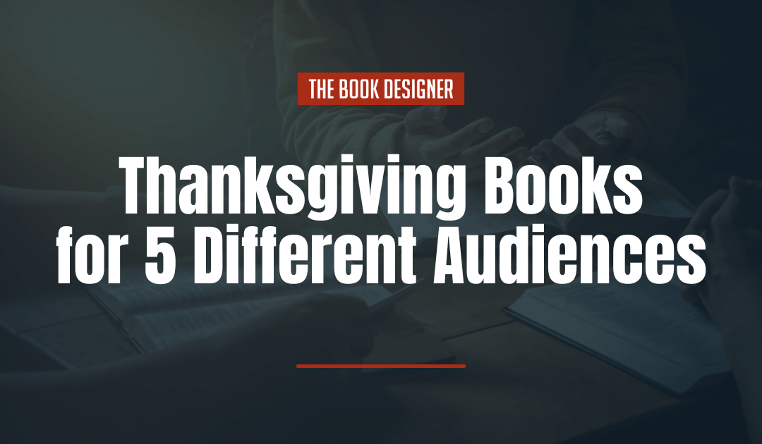 Thanksgiving Books for 5 Different Audiences