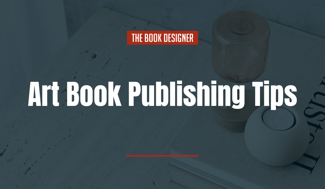 Art Book Publishing Tips (+18 Publishers To Reach Out To)