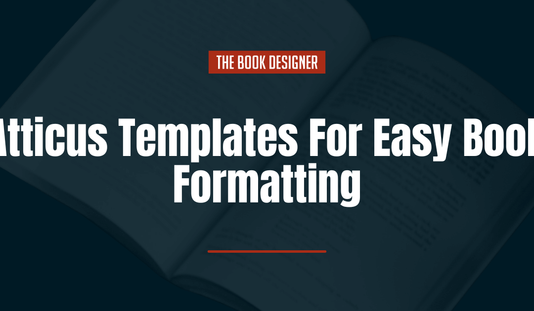 17 Atticus Templates For Easy Book Formatting