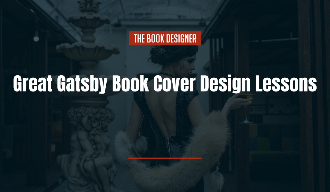 5 Great Gatsby Book Cover Design Lessons