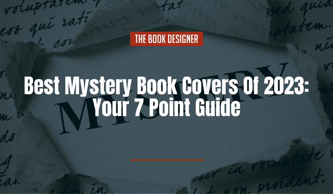 Best Mystery Book Covers Of 2023: Your 7 Point Guide