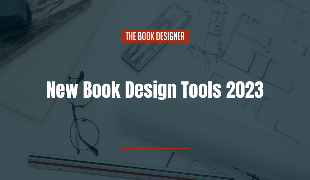 New Book Design Tools 2023