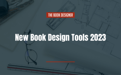 6 Essential New Book Design Tools to Unlock Your Creativity