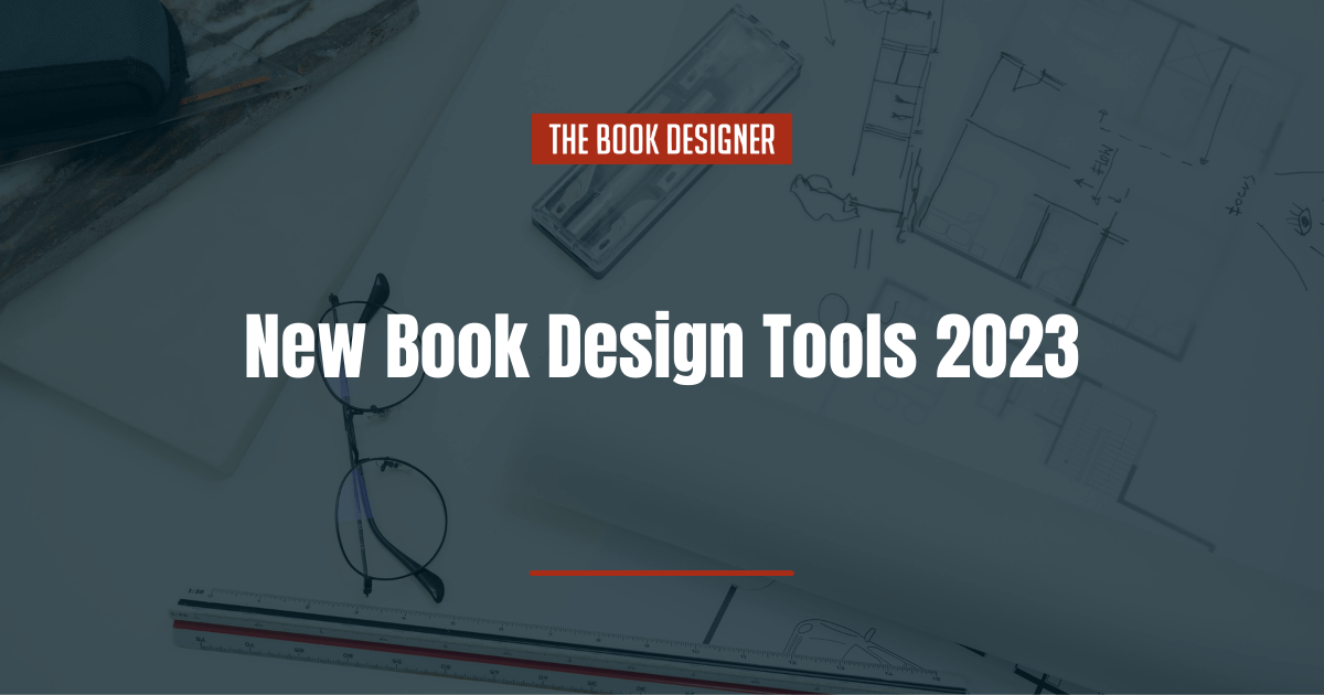 New Book Design Tools 2023