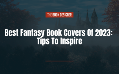 Best Fantasy Book Covers Of 2023: 7 Tips To Inspire