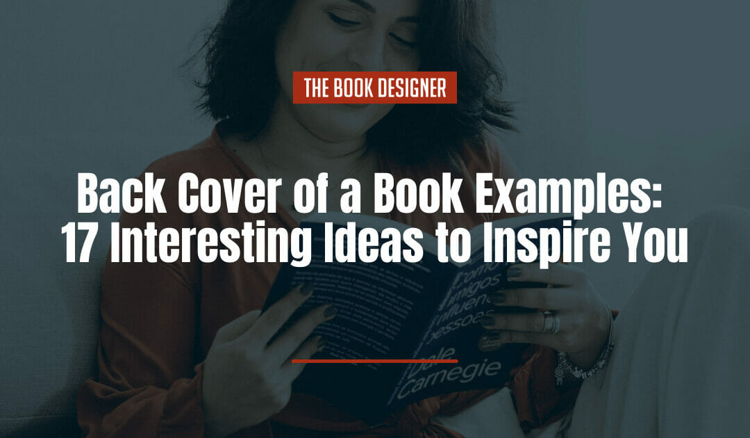 Back Cover of a Book Examples: 17 Interesting Ideas to Inspire You