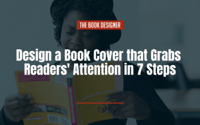 How to Design a Book Cover that Grabs Readers’ Attention in 7 Steps