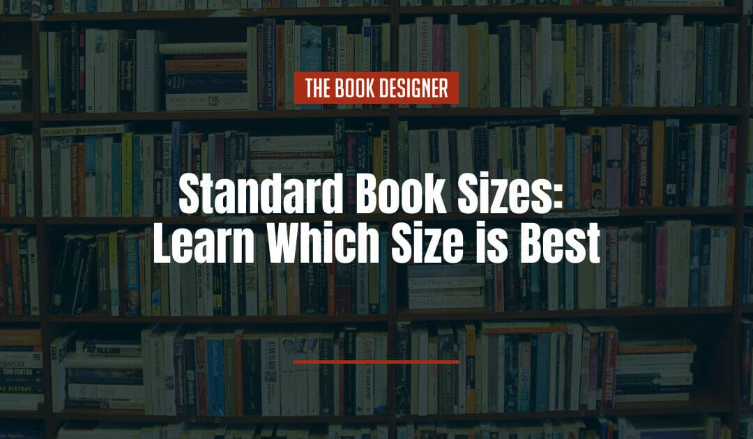 Standard Book Sizes: Learn Which Size is Best