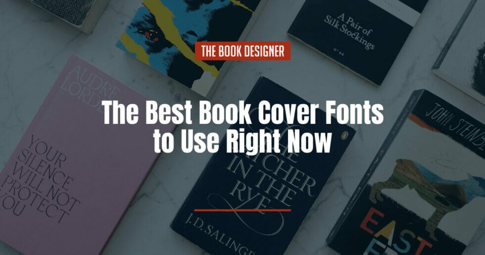 The Best Book Cover Fonts to Use Right Now The Book Designer