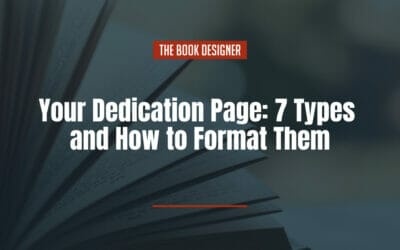 Your Dedication Page: 7 Types and How to Format Them