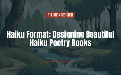 Haiku Format: Designing Beautiful Haiku Poetry Books