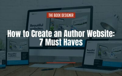 How to Create an Author Website: 7 Must Haves