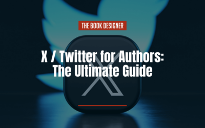 X/Twitter for Authors: The Ultimate Guide