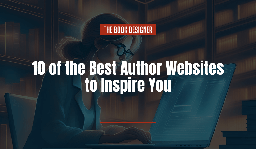 10 of the Best Author Websites to Inspire You