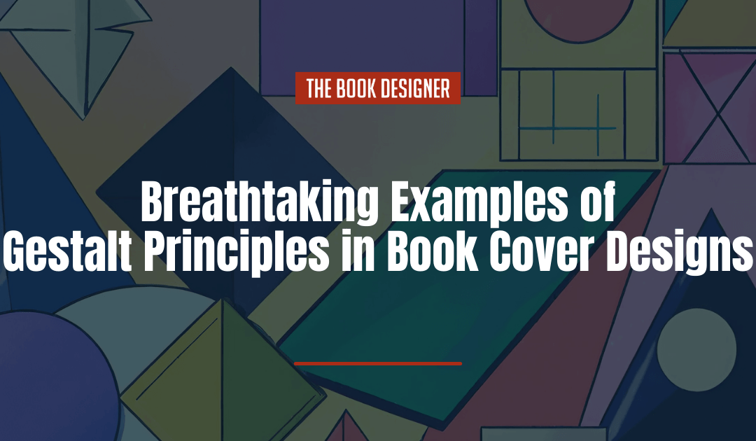 Breathtaking Examples of Gestalt Principles in Book Cover Designs