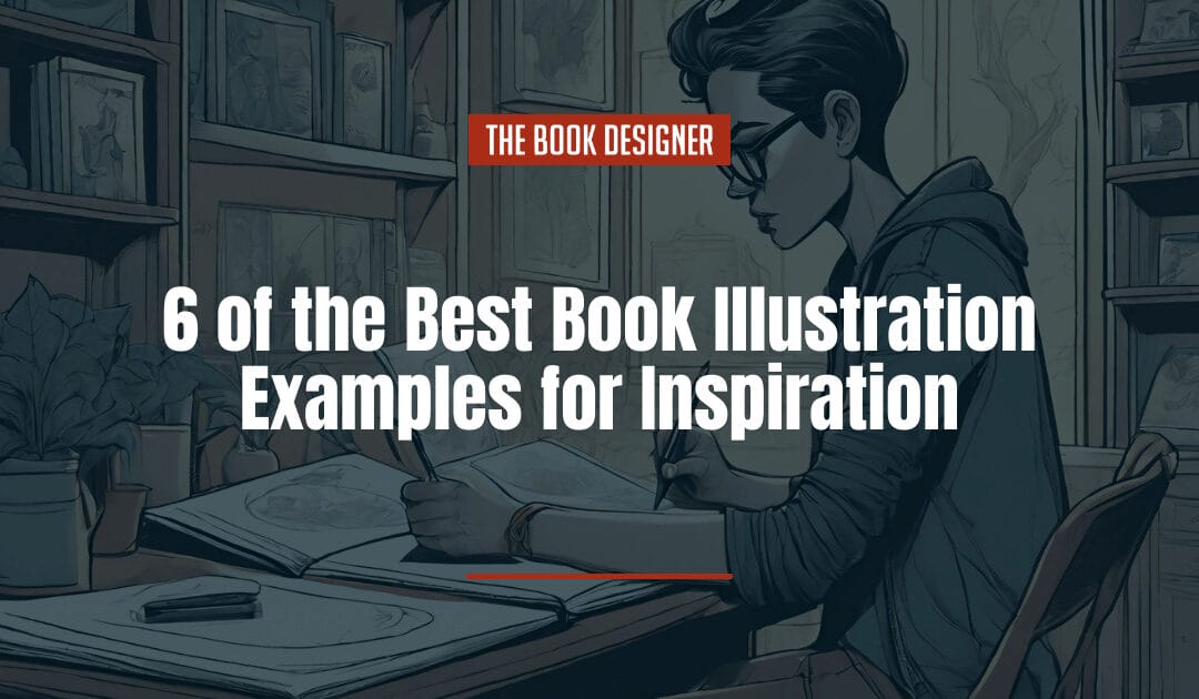 6 of the Best Book Illustration Examples for Inspiration