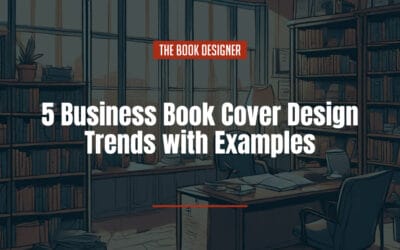 5 Business Book Cover Design Trends with Examples