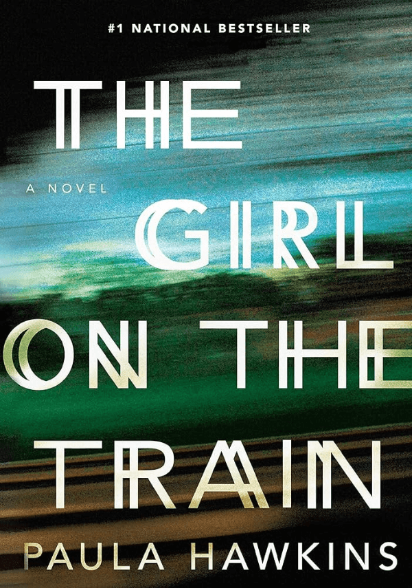 "The Girl on the Train" by Paula Hawkins Book Cover