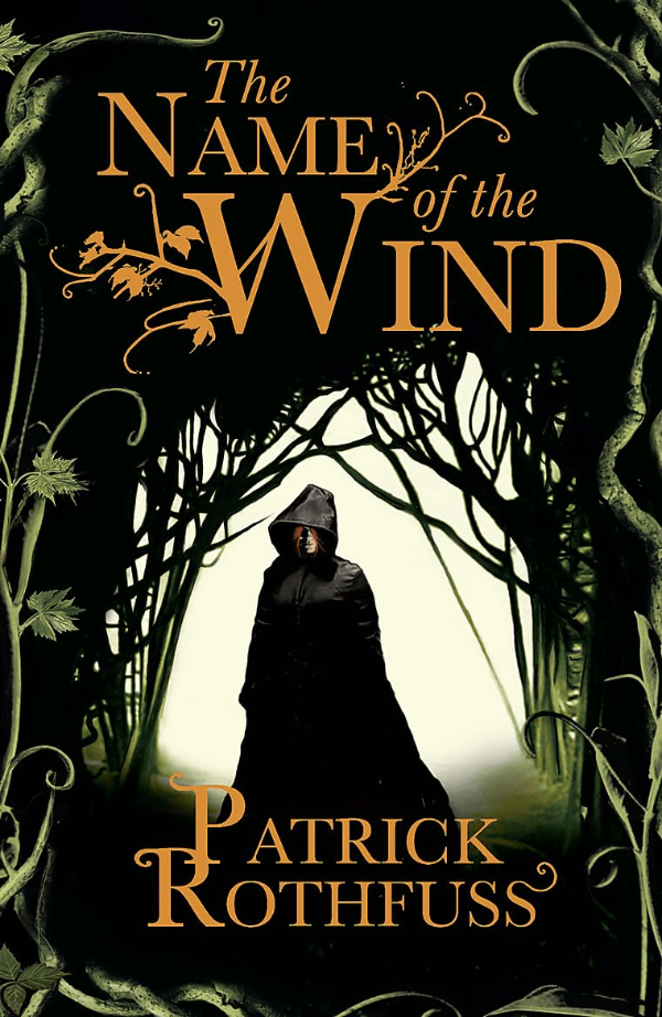 "The Name of the Wind" by Patrick Rothfuss Book Cover