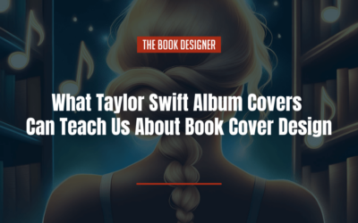 What Taylor Swift Album Covers Can Teach Us About Amazing Book Cover Design