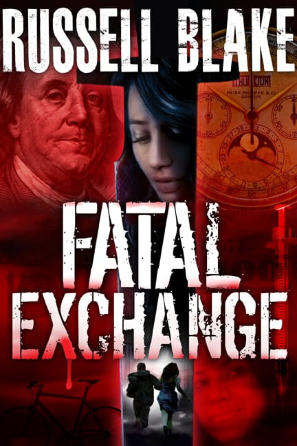 Fatal Exchange by Russel Blake First Edition Book Cover