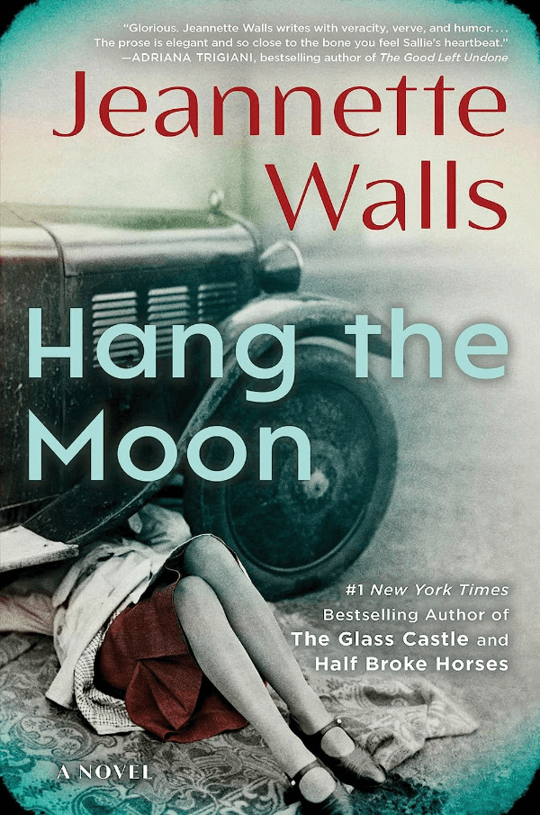 Hang the Moon by Jeannette Walls Book Cover