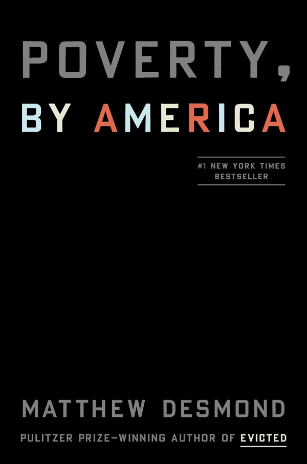 Poverty, by America by Matthew Desmond Book Cover