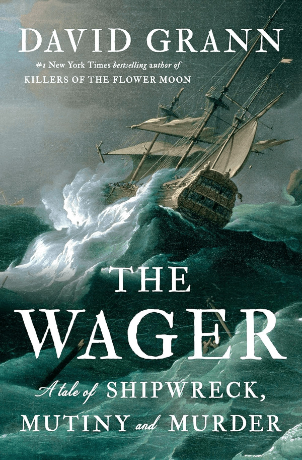 The Wager by David Grann Book Cover