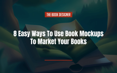 8 Easy Ways To Use Book Mockups To Market Your Books