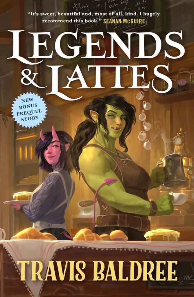 book cover art - Legends and Lattes by Travis Baldree