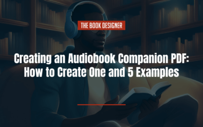 Creating an Audiobook Companion PDF:  How to Create One and 5 Examples