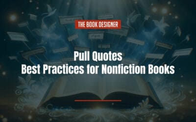 Pull Quotes: Best Practices for Nonfiction Books