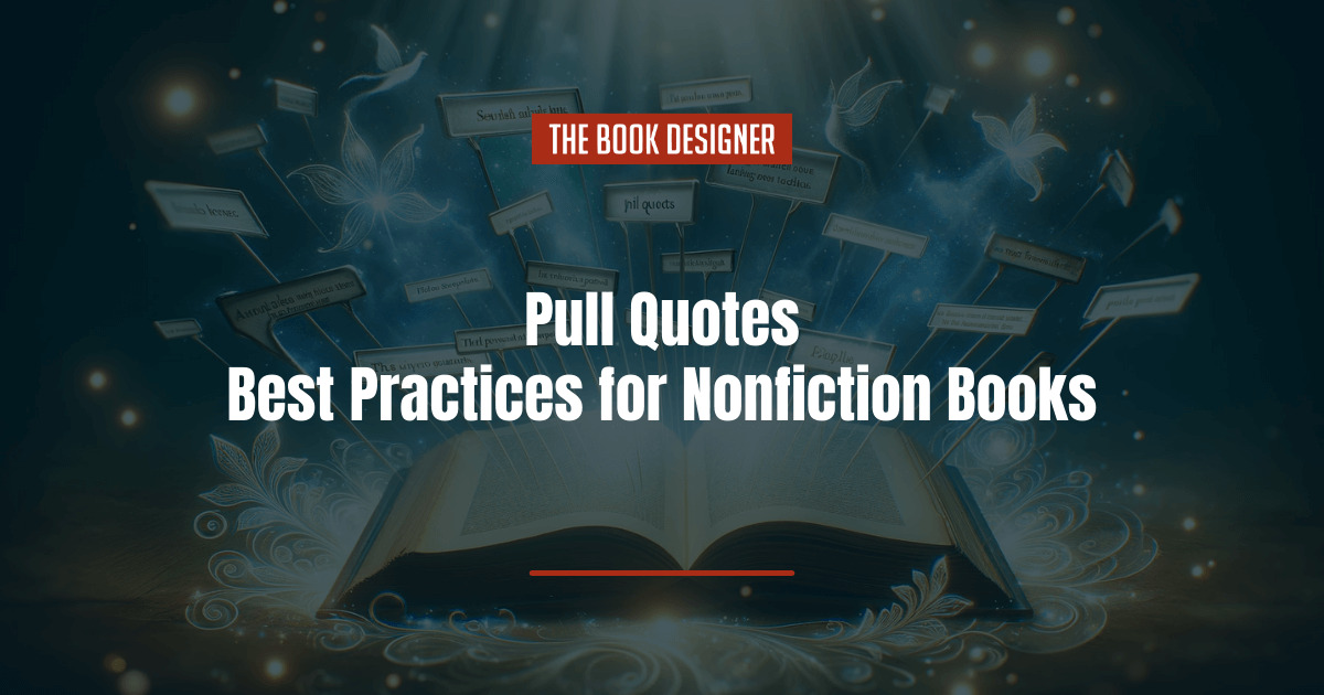 Pull Quotes: Best Practices for Nonfiction Books